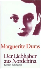 Marguerite Duras - Der Liebhaber aus Nordchina