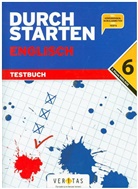 Sonja Häusler, Katrin Pürer - Durchstarten Englisch, Neubearbeitung: Testbuch für die 6. Schulstufe, m. Audio-CD