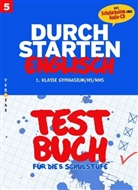 Sonj Häusler, Katrin Pürer - Durchstarten Englisch, Neubearbeitung: Testbuch  für die 5. Schulstufe, m. Audio-CD