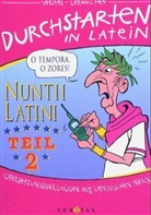 Wolfram Kautzky - Durchstarten in Latein: Nuntii Latini. Tl.2