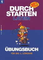 Kristina Dangl, Wolfram Kautzky - Durchstarten Latein: Übungsbuch für das 1. Lernjahr
