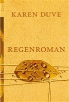 Karen Duve - Regenroman