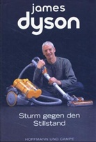 James Dyson - Sturm gegen den Stillstand