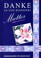 Helen Exley - Danke für eine besondere Mutter