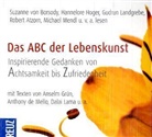 Robert Atzorn, Suzanne von Borsody, Hannelore Hoger, Gudrun Landgrebe, Mendl Michael - Das ABC der Lebenskunst, Audio-CD (Hörbuch)