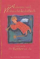 Gerhard Schnitter, Cornelia Mack, Gerhard Schnitter, Cornelia von Mack - Das Advents- und Weihnachtsliederbuch