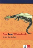 Nicoline Hortzitz, Anja Güthoff - Das Auer Wörterbuch für die Grundschule