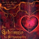 Rüdiger Schache, Ruediger Schache - Das Geheimnis des Herzmagneten, 1 Audio-CD (Hörbuch)