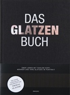 Thomas Glavinic, Micky Kaltenstein, Wolfgang Zenz - Das Glatzenbuch