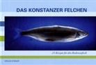 BUNTE, Roland Bunten, Rüger, Walter Rügert, Ruhland, Reinhard Ruhland - Das Konstanzer Felchen