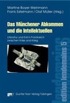 Martin Boyer-Weinmann, Martine Boyer-Weinmann, Fran Estelmann, Frank Estelmann, O Müller, Martine Boyer-Weinmann... - Das Münchener Abkommen und die Intellektuellen