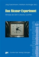 Aichinger, Aichinger, Wolfram Aichinger, Jör Türschmann, Jörg Türschmann - Das Ricoeur-Experiment