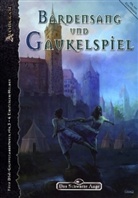 Das Schwarze Auge, Bardensang und Gaukelspiel