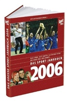 Pit Gottschalk - Das Sport-Jahrbuch 2006
