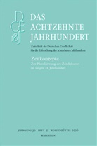 Deutsche Gesellschaft f. d. Erforschung d. achtzehnten Jahrhunderts, Stefanie Stockhorst, Carsten Zelle - Das achtzehnte Jahrhundert. Zeitschrift der Deutschen Gesellschaft.... Jg.30/2