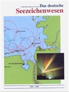 Brau, Haase, Gerhar Wiedemann - Das deutsche Seezeichenwesen