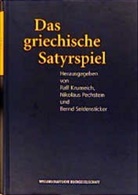 Ralf Krumeich, Nikolau Pechstein, Nikolaus Pechstein, Seidenstick, Bernd Seidensticker - Das griechische Satyrspiel