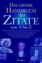 Hans-Horst Skupy - Das große Handbuch der Zitate von A bis Z