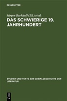 Jürgen Barkhoff, Gilber Carr, Gilbert Carr, Gilbert J. Carr, Roger Paulin - Das schwierige 19. Jahrhundert