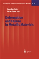 Baaser, Baaser, Herbert Baaser, Kolumba Hutter, Kolumban Hutter - Deformation and Failure in Metallic Materials
