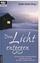 Nadine Weihe - Dem Licht entgegen
