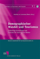 Christoph Haehling Von Lanzenauer, Kristiane Klemm - Demographischer Wandel und Tourismus