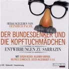 Jürgen Becker, Wladimir Kaminer, Wilfried Schmickler, Heinrich Pachl - Der Bundesdenker und die Kopftuchmädchen, 2 Audio-CDs (Hörbuch)