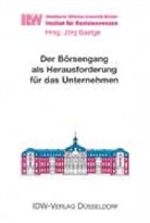 Jörg Baetge - Der Börsengang als Herausforderung für das Unternehmen