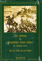 Der Feldzug der preussischen Main-Armee im Sommer 1866
