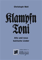 Wilhelm Neufeld, Christop Well, Christoph Well - Der Klampfn-Toni