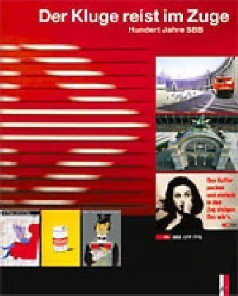 Peter Pfeiffer, Hans Peter Treichler, Heinz von Arx, Heinz von Arx - Chemins de fer fédéraux suisses: un voyage nostalgique - Edition français-allemand