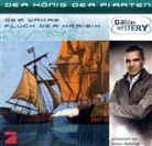 Aiman Abdallah, Marlies Engel, Ernst-August Schepmann - Der König der Piraten. Der wahre Fluch der Karibik, 1 Audio-CD (Hörbuch)