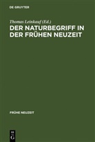 Karin Hartbecke, Thoma Leinkauf, Thomas Leinkauf - Der Naturbegriff in der Frühen Neuzeit