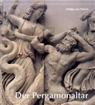 Hubert Heres, Huberta Heres, Volker Kästner - Der Pergamonaltar