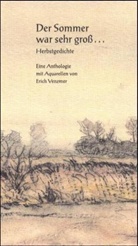 Wolfgang Venzmer - Der Sommer war sehr groß . . .