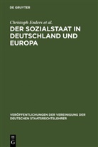 Et Al., Christop Enders, Christoph Enders, Rainer Pitschas, Helge Sodan, Ewal Wiederin... - Der Sozialstaat in Deutschland und Europa