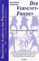 Klaus-Michael Kodalle - Der Vernunftfrieden