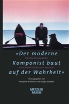 Krellman, Hanspete Krellmann, Hanspeter Krellmann, Schläde, Schläder, Schläder... - "Der moderne Komponist baut auf der Wahrheit"