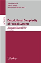 Markus Holzer, Marti Kutrib, Martin Kutrib, Giovanni Pighizzini, Giuliano Pighizzini - Descriptional Complexity of Formal Systems