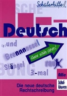 Deutsch für Schüler und Eltern, Die neue deutsche Rechtschreibung