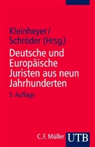Jan Schröder, Ger Kleinheyer, Gerd Kleinheyer, Schröder, Jan Schröder - Deutsche und Europäische Juristen aus neun Jahrhunderten