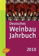 Hans-Reiner Schultz, Manfred Stoll - Deutsches Weinbau-Jahrbuch 2010