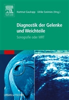 Gaulrap, Hartmu Gaulrapp, Hartmut Gaulrapp, Szeimie, Szeimies, Szeimies... - Diagnostik der Gelenke und Weichteile