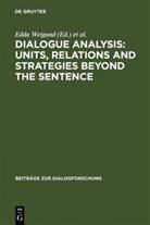 Hauenherm, Hauenherm, Eckhard Hauenherm, Edd Weigand, Edda Weigand - Dialogue Analysis: Units, relations and strategies beyond the sentence