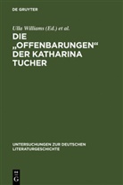 Ull Williams, Ulla Williams, Williams-Krapp, Williams-Krapp, Werner Williams-Krapp - Die 'Offenbarungen' der Katharina Tucher