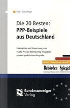 Franz Drey, R. U. Proll - Die 20 Besten: PPP-Beispiele aus Deutschland