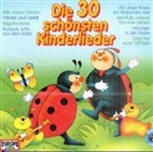 Die 30 schönsten Kinderlieder, 1 Audio-CD (Audio book)