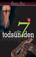 Betty Fleur, Seymour C. Tempest, Theo Trödel - Die 7 Todsünden