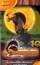 Die Drachenjäger, 1 Cassette. Dragon Hunters, 1 Cassette, dtsch. Version. Folge.10