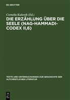 Corneli Kulawik, Cornelia Kulawik - Die Erzählung über die Seele (Nag-Hammadi-Codex II,6)